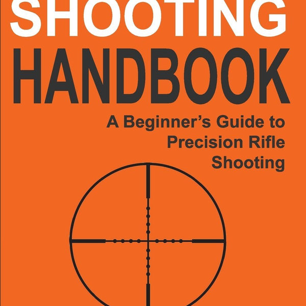 Long Range Shooting Handbook, av Ryan M Cleckner